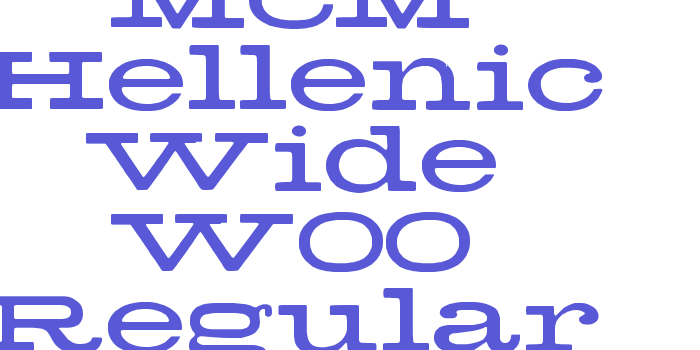 MCM Hellenic Wide W00 Regular Font Download