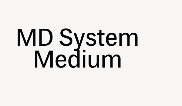 MD System Medium Font