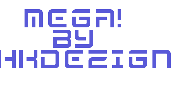 MEGA! by shkDEZIGN Font Download