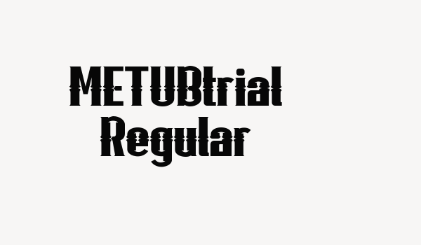 METUBtrial Regular Font