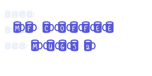 MF Coffee Mugs 2 font free