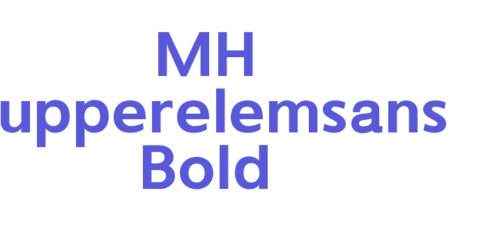 MH Eupperelemsans Bold Font Download