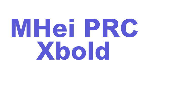 MHei PRC Xbold Font