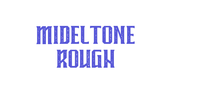 MIDELTONE ROUGH Font Download