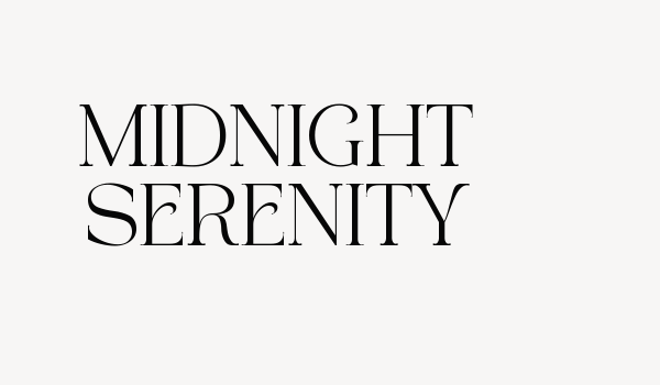 MIDNIGHT SERENITY Font