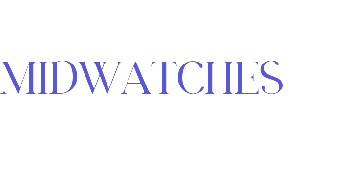 MIDWATCHES Font