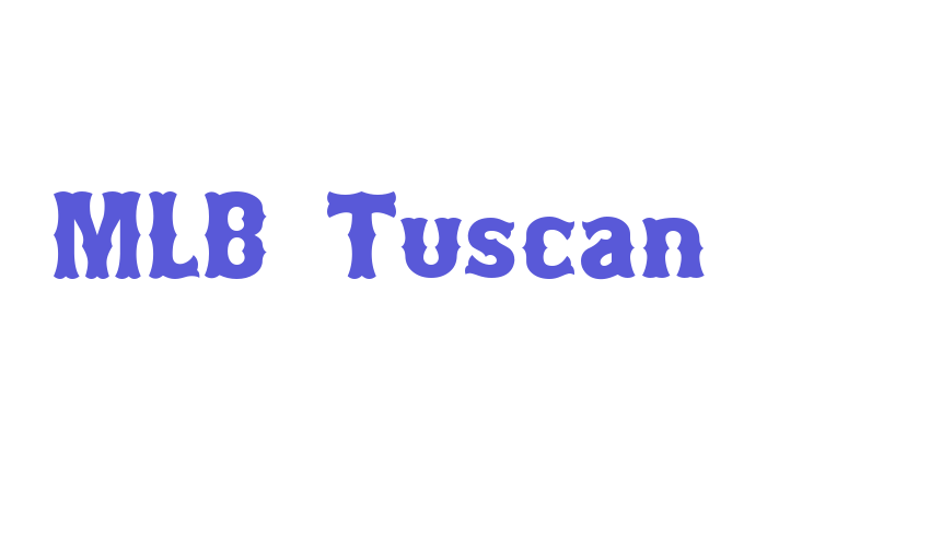 MLB Tuscan Font Download