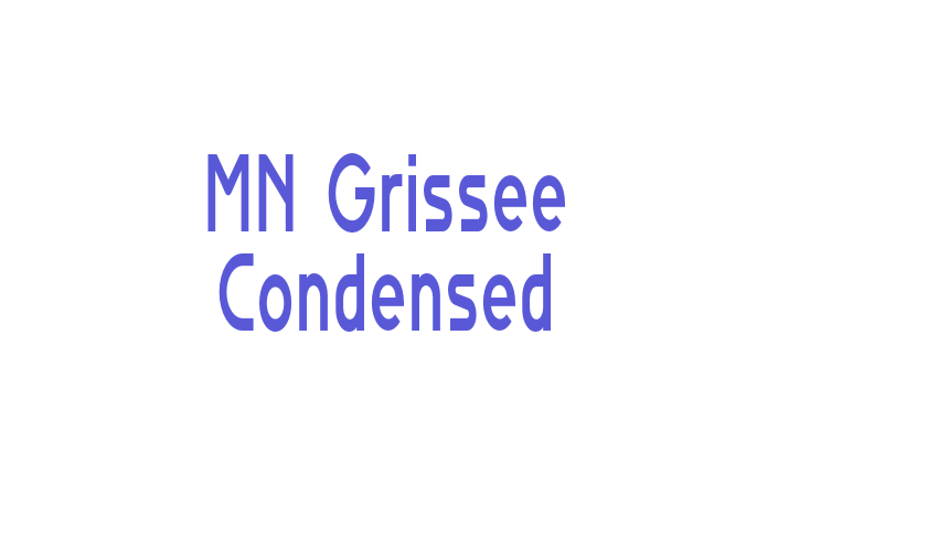 MN Grissee Condensed Font