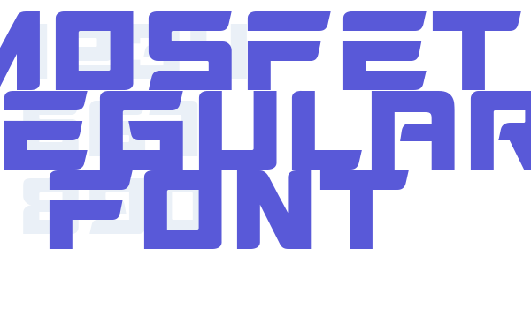 MOSFET Regular Font font free