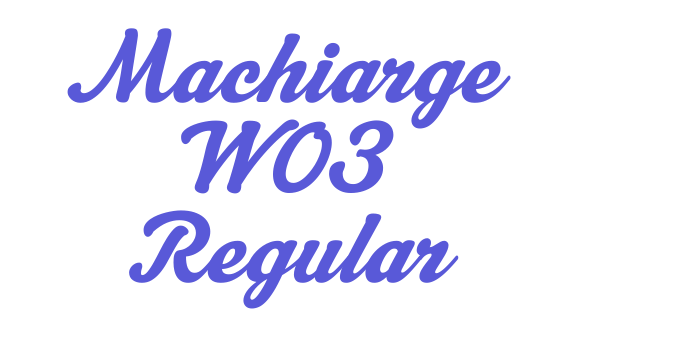 Machiarge W03 Regular Font