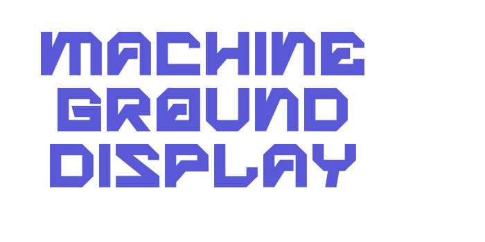 Machine Ground Display Font Download