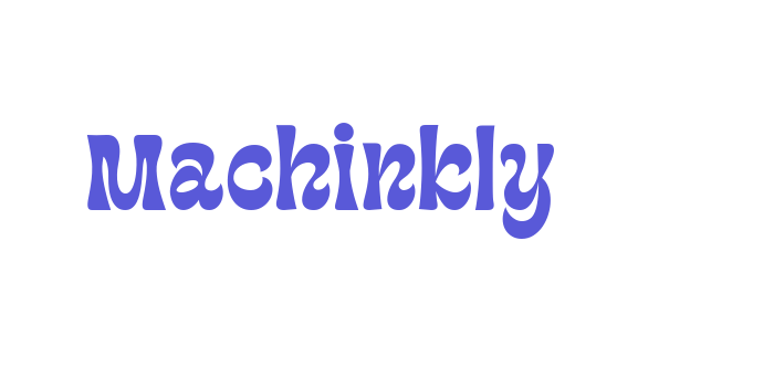 Machinkly Font Download