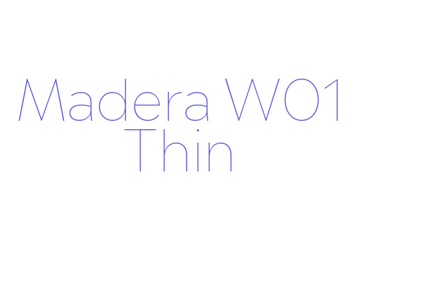 Madera W01 Thin Font