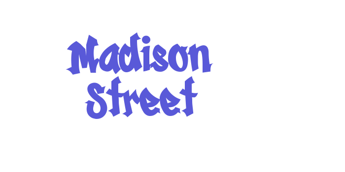 Madison Street Font