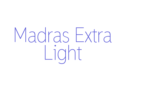 Madras Extra Light Font