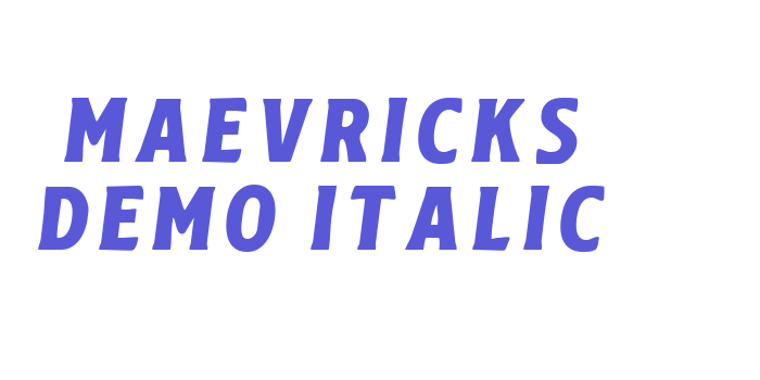 Maevricks Demo Italic Font Download