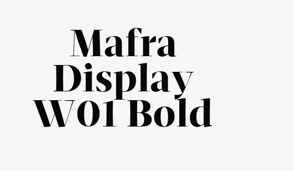 Mafra Display W01 Bold Font