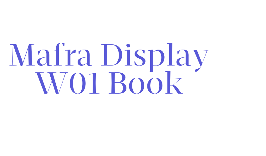 Mafra Display W01 Book Font