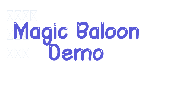 Magic Baloon Demo font