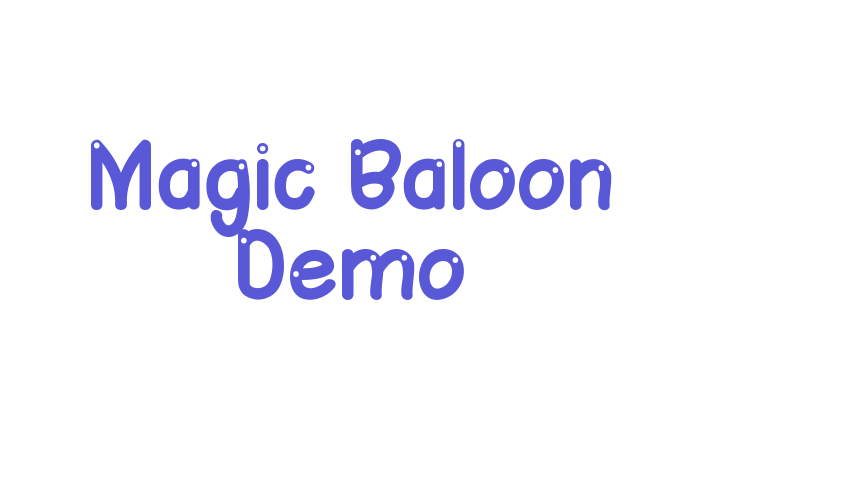 Magic Baloon Demo Font