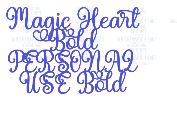 Magic Heart Bold PERSONAL USE Bold