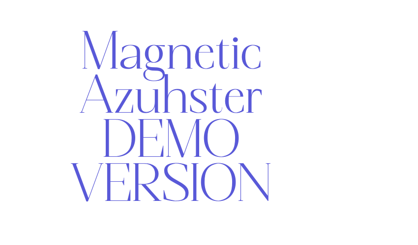 Magnetic Azuhster DEMO VERSION Font