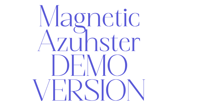 Magnetic Azuhster DEMO VERSION Font Download