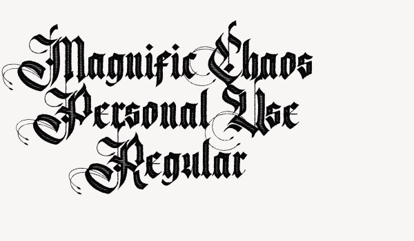 Magnific Chaos Personal Use Regular Font