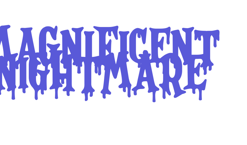 Magnificent Nightmare Font Download