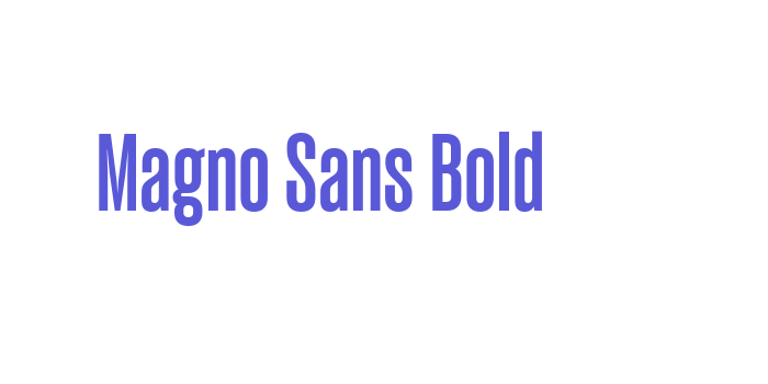 Magno Sans Bold Font