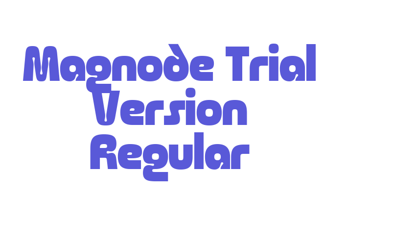 Magnode Trial Version Regular Font