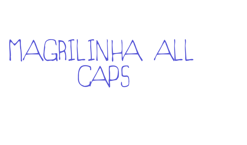 Magrilinha All Caps Font