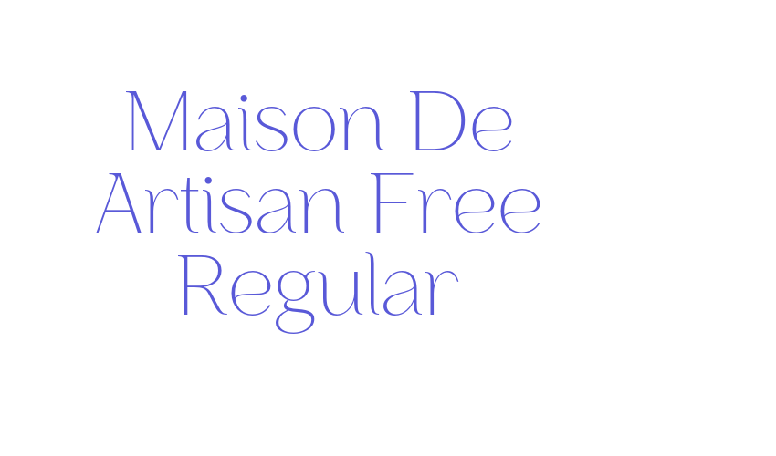 Maison De Artisan Free Regular Font Download