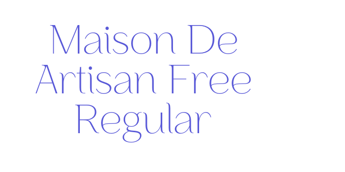 Maison De Artisan Free Regular Font Download