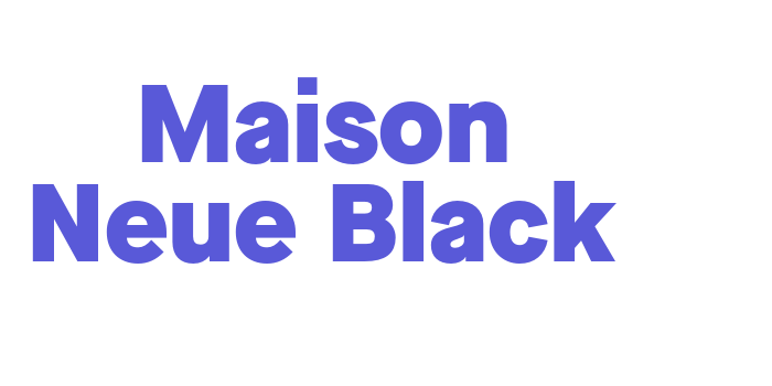 Maison Neue Black Font