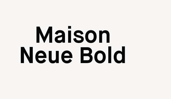 Maison Neue Bold Font