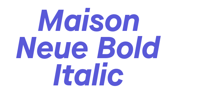 Maison Neue Bold Italic Font