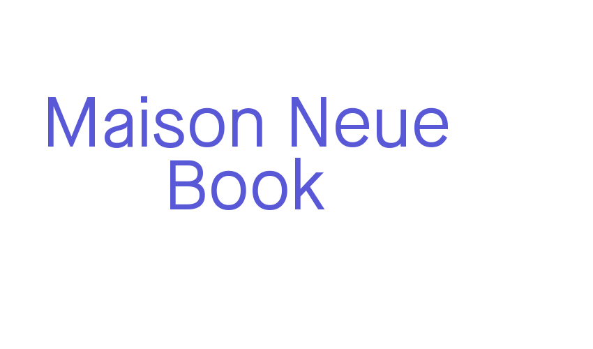 Maison Neue Book Font Download