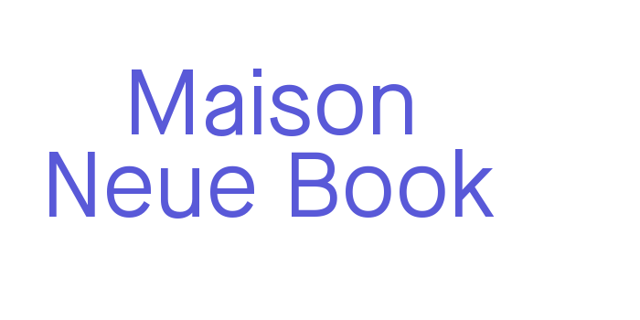 Maison Neue Book Font