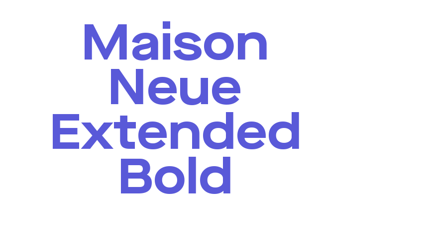 Maison Neue Extended Bold Font Download