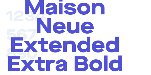 Maison Neue Extended Extra Bold