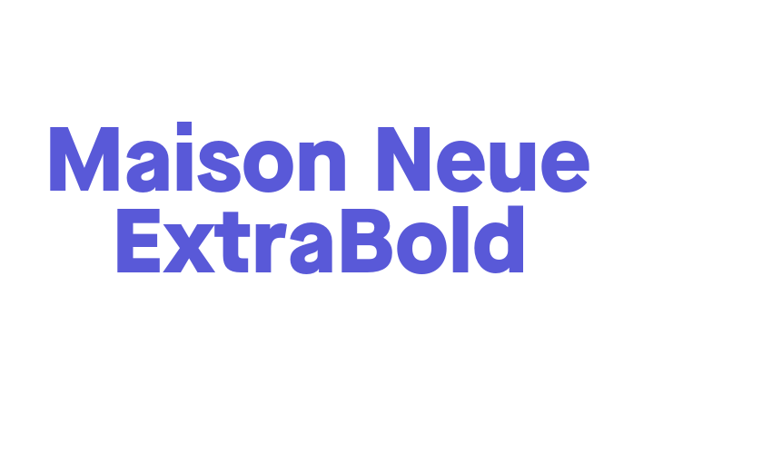 Maison Neue ExtraBold Font Download