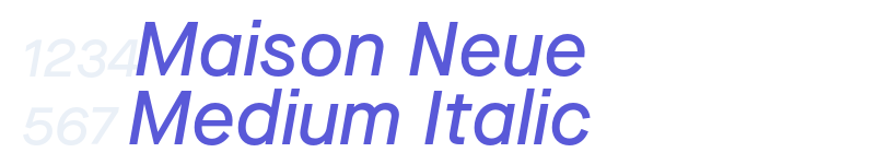 Maison Neue Medium Italic-related font