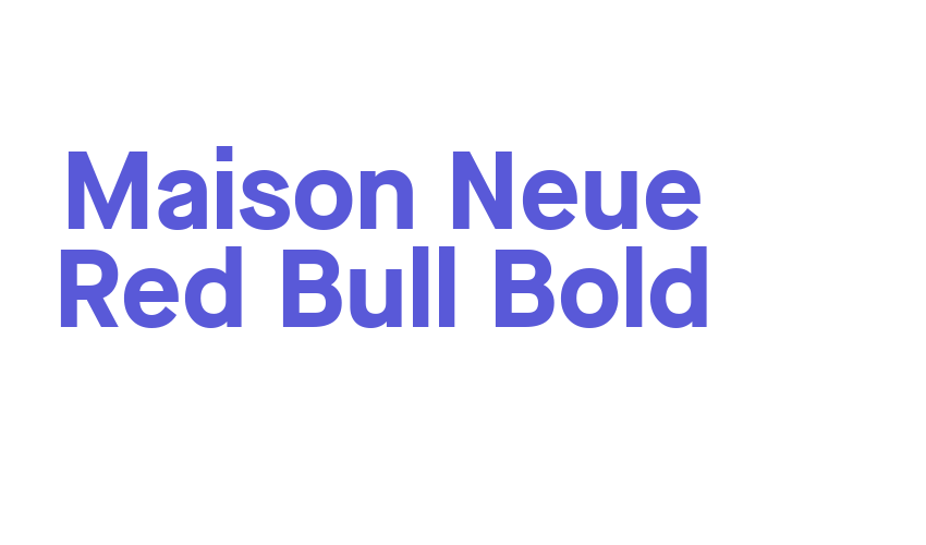 Maison Neue Red Bull Bold Font Download