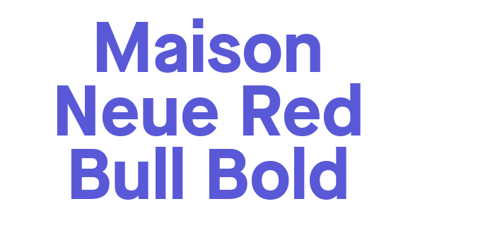 Maison Neue Red Bull Bold Font