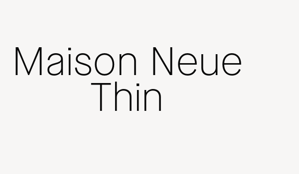 Maison Neue Thin Font