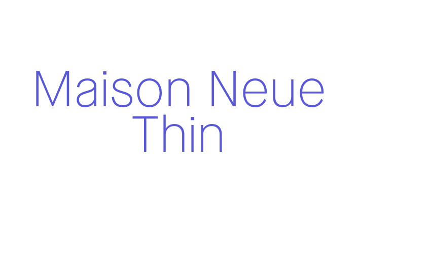 Maison Neue Thin Font Download