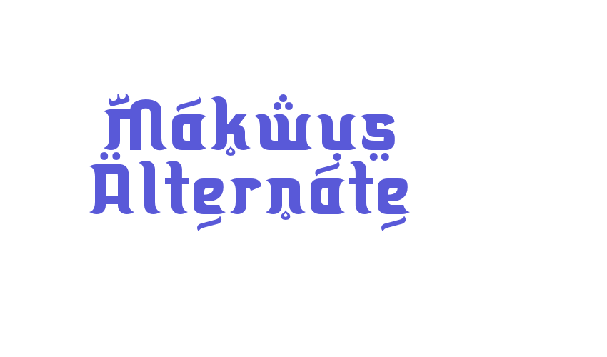 Makwus Alternate Font Download