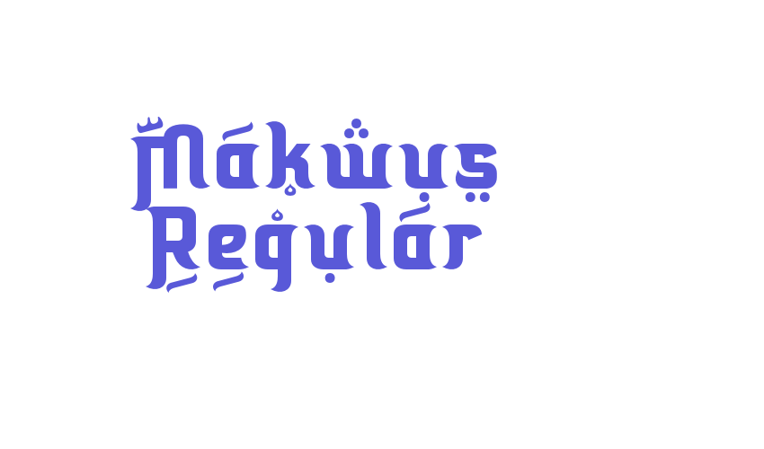 Makwus Regular Font Download