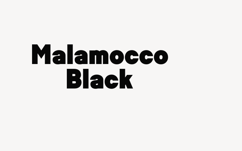 Malamocco Black Font